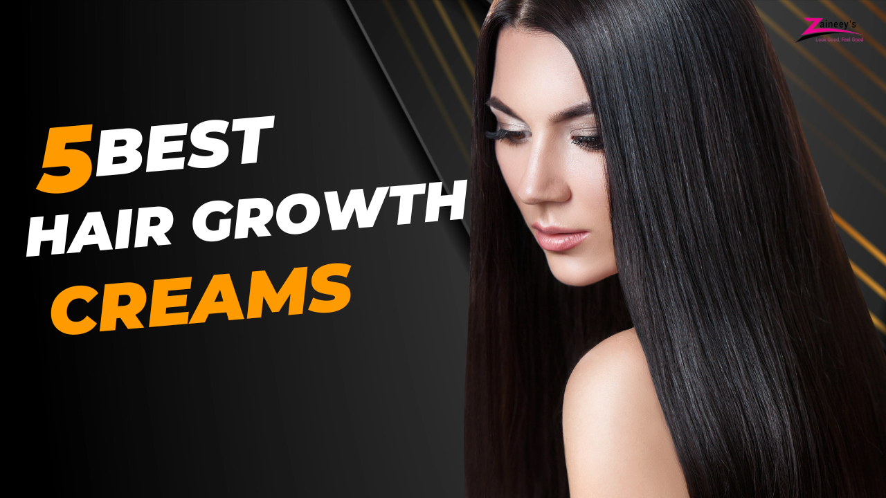 5 Best Hair Growth Creams That Actually Work